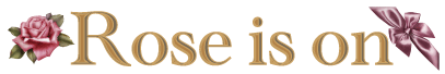 Rose-is-on���S